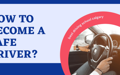 How to become a safe driver?